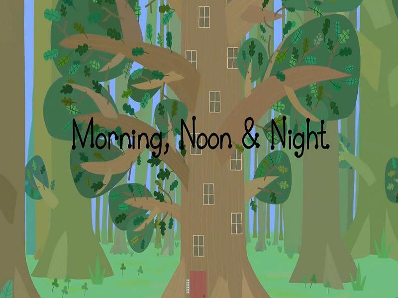 Morning Noon and Night