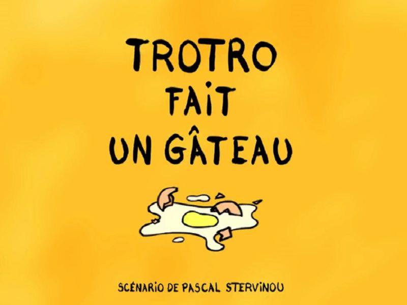 TROTRO fait un gâteau